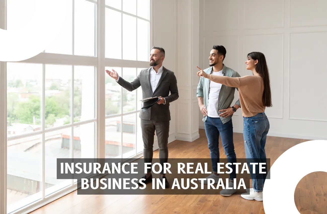 Insurance for Real Estate Business in Australia